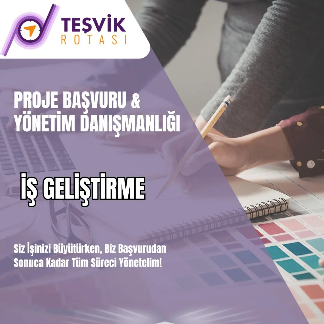 proje basvuru paketi danisman destekliis gelistirme destegi